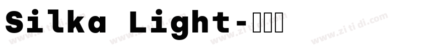 Silka Light字体转换